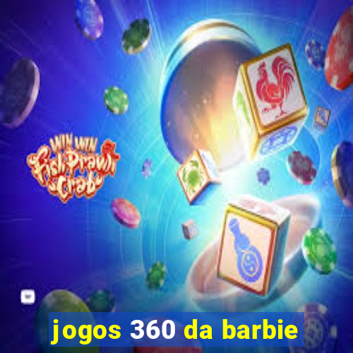 jogos 360 da barbie